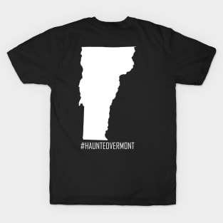 Haunted Vermont Ghost Hunter BLK T-Shirt